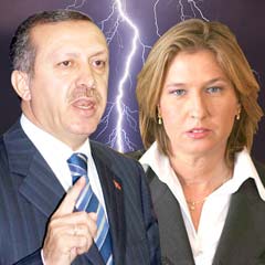 Livni, Erdoğan'a fena bozulmuş!