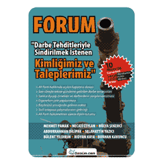 Bu forumda ‘darbe’ konuşulacak