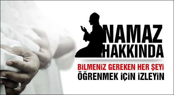 Namaz hakkında bilmeniz gereken her şey