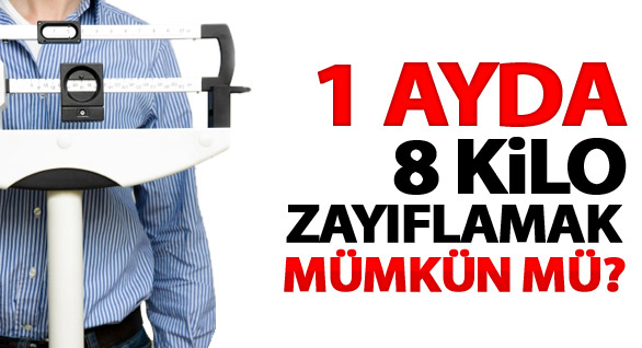 1 Ayda 8 Kilo Zayıflamak