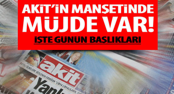 işte Günün Manşetleri!