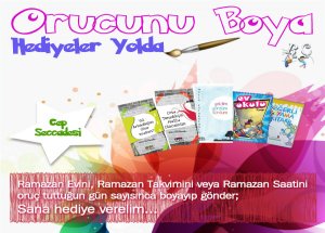 'Orucunu Boya Hediyeler Yolda'