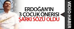 Üç Çocuk Önerisi Şarkı Sözü Oldu!