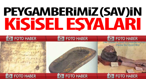 Efendimiz (SAV) in Kişisel Eşyaları