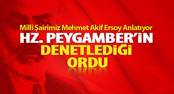 Hz. Peygamber’in Denetlediği Ordu