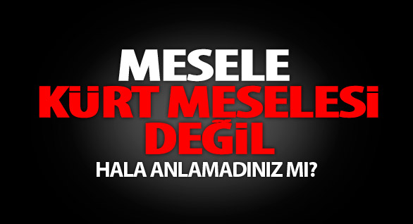 Hala Anlamadınız Mı?