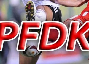 PFDK Ceza Yağdırdı