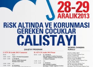 Risk Altında ve Korunması Gereken Çocuklar Çalıştayı