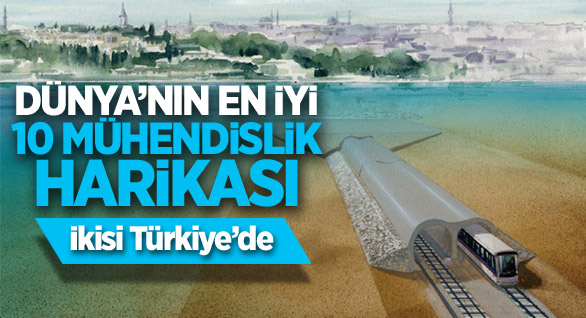 Dünyanın En İyi 10 Mühendislik Harikası