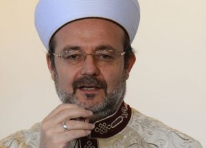 Görmez'den İslam Dünyasına Çağrı