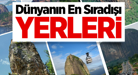 Dünyanın En Sıradışı Yerleri