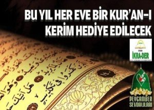 Her Eve Bir Kur'an-ı Kerim Hediye Edecek