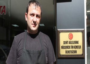 Şehit Ailelerine Ücretsiz Restoran
