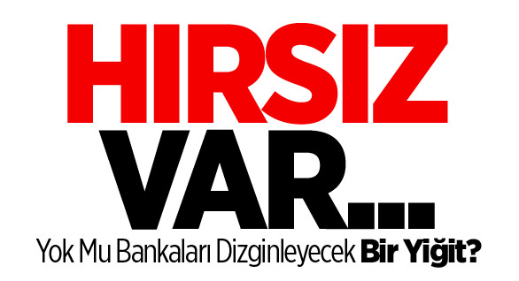 Hırsız Var...