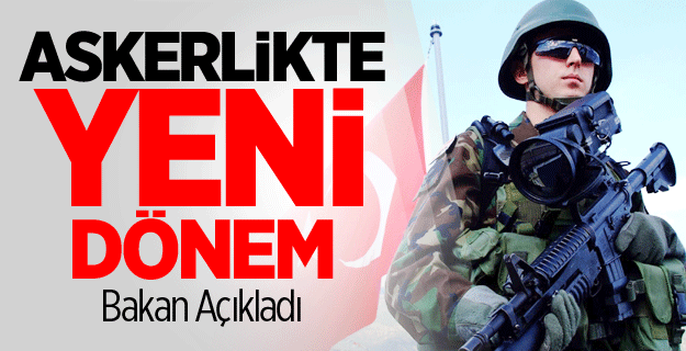 Askerlikte Yeni Dönem
