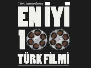 En İyi 100 Türk Filmi Seçiliyor