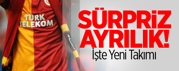 Sürpriz Ayrılık! İşte Yeni Takımı