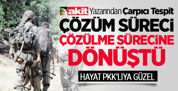 Çözüm Süreci Çözülme Sürecine Dönüştü