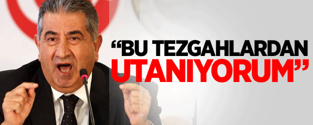 "Bu Tezgahlardan Utanıyorum"