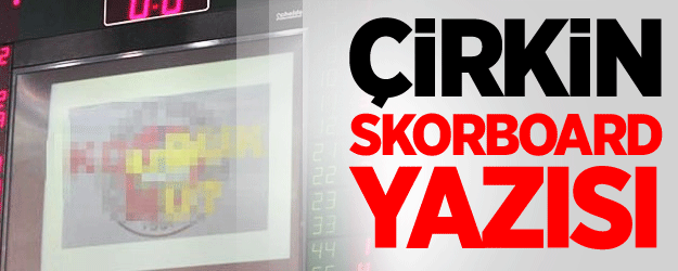 Çirkin Skorboard Yazısı