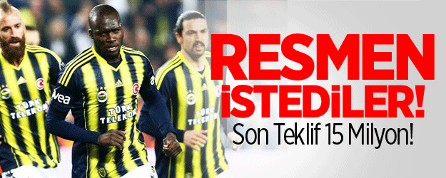 Resmen İstediler! Son Teklif 15 Milyon!