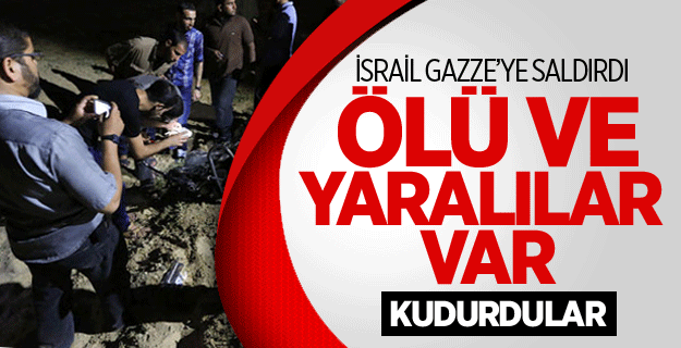 İsrail Gazze'ye Saldırdı