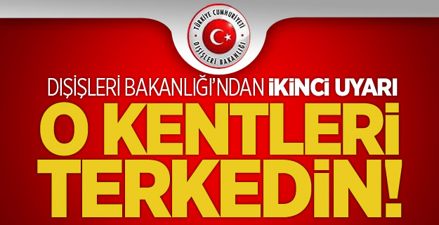 Dışişleri'nden Güvenlik Uyarısı