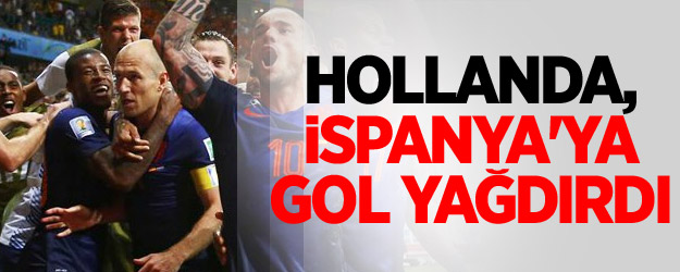 Hollanda, İspanya'ya Gol Yağdırdı