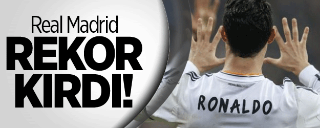 Real Madrid Rekor Kırdı!