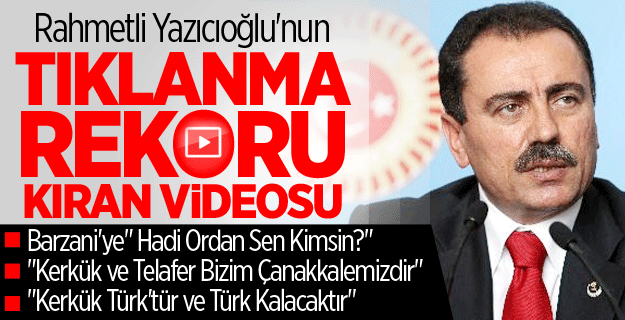 Rahmetli Yazıcıoğlu'nun Tıklanma Rekoru Kıran Videosu