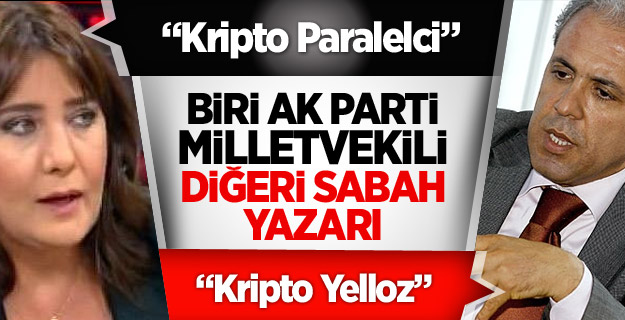 Biri Milletvekili Diğeri Sabah Yazarı