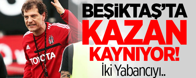 Beşiktaş'ta Kazan Kaynıyor!
