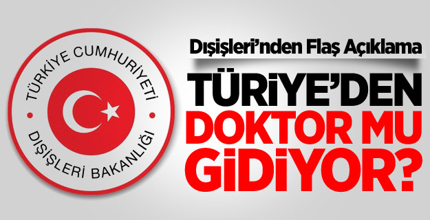 Dışişleri Bakanlığı: 'Kesinlikle Yalan'