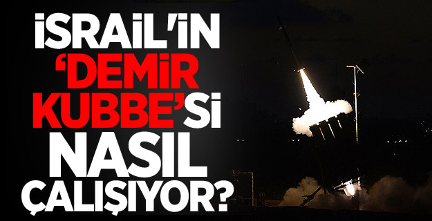 İsrail'in "Demir Kubbe"si Nasıl Çalışıyor