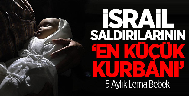 İsrail Saldırılarının "En Küçük Kurbanı"