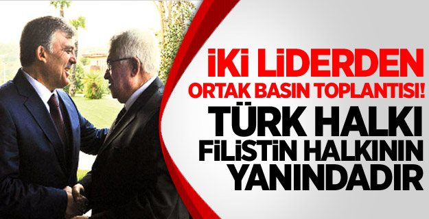 Gül, Mahmud Abbas'la Görüştü