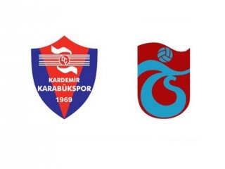 İşte Trabzon ve Karabük'ün Rakipleri