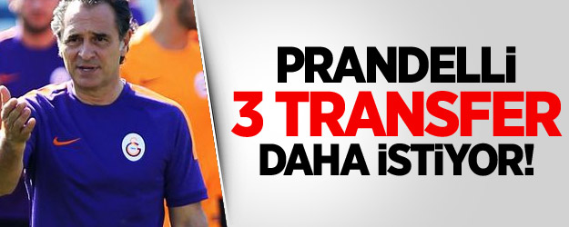 Prandelli 3 transfer daha istiyor!