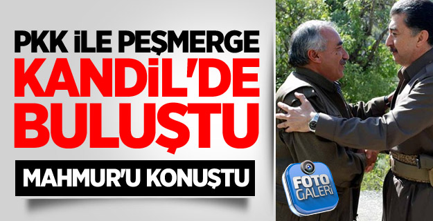 Pkk İle Peşmerge Kandil'de Buluştu!