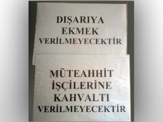 Taşerona Ekmek Yok!