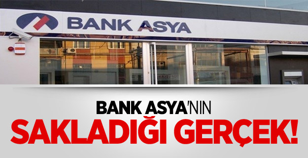 Bank Asya'nın Sakladığı Gerçek!