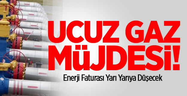 Türkiye'ye Ucuz Gaz Müjdesi