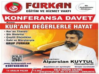 Furkan Vakfı'ndan Konferansa Davet...