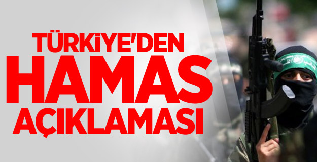 Türkiye'den Hamas Açıklaması