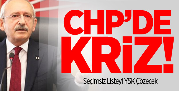CHP'de Kriz