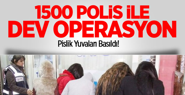 Şanlıurfa'da 1500 polis ile dev operasyon