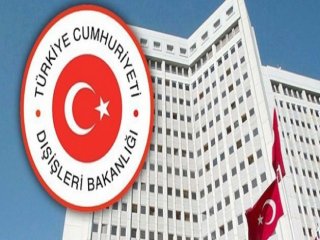 Dışişleri Bakanlığı'ndan Kınama!