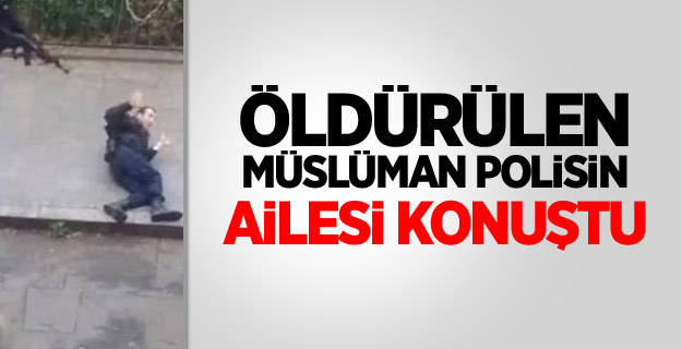 Öldürülen Müslüman polisin ailesi konuştu