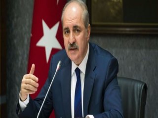 Kurtulmuş: Türkiye Asla Kabul Etmez!