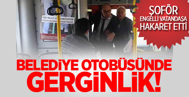 Belediye otobüsünde gergin anlar